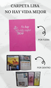 CARPETA LISA NO HAY VIDA MEJOR C/MICA P/TARJETA CALIFORNIA